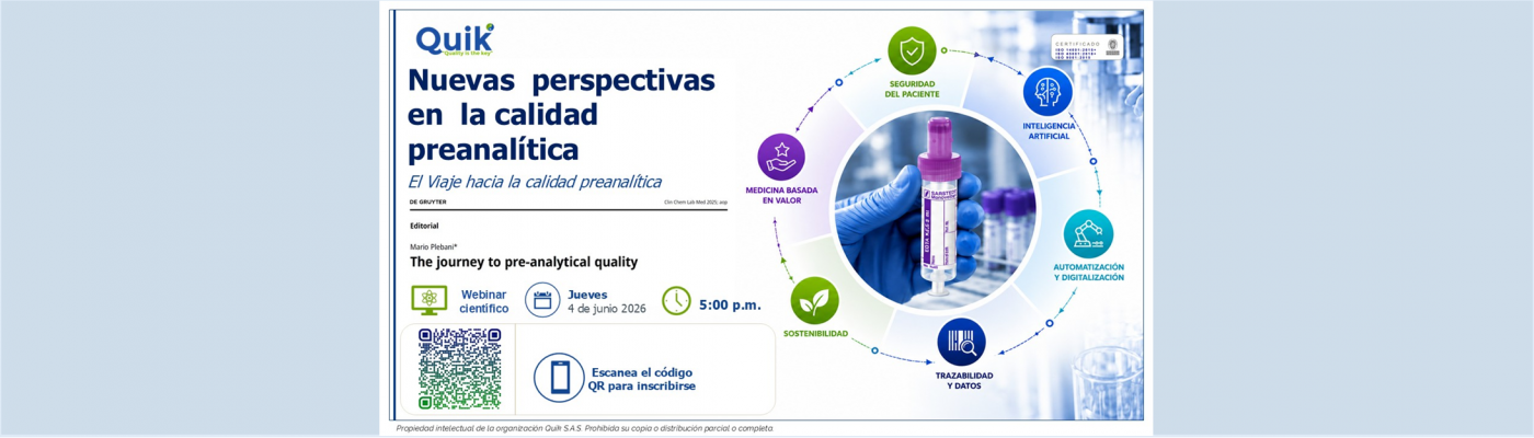 Nuevas perspectivas en la calidad preanalítica. El viaje a la calidad preanalítica.